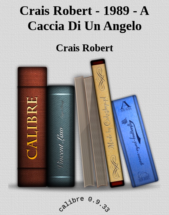 Crais Robert - 1989 - A Caccia Di Un Angelo